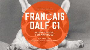 French course advanced DALF C1 CEFRL official certificate