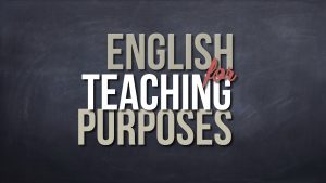 English for Teaching Purposes